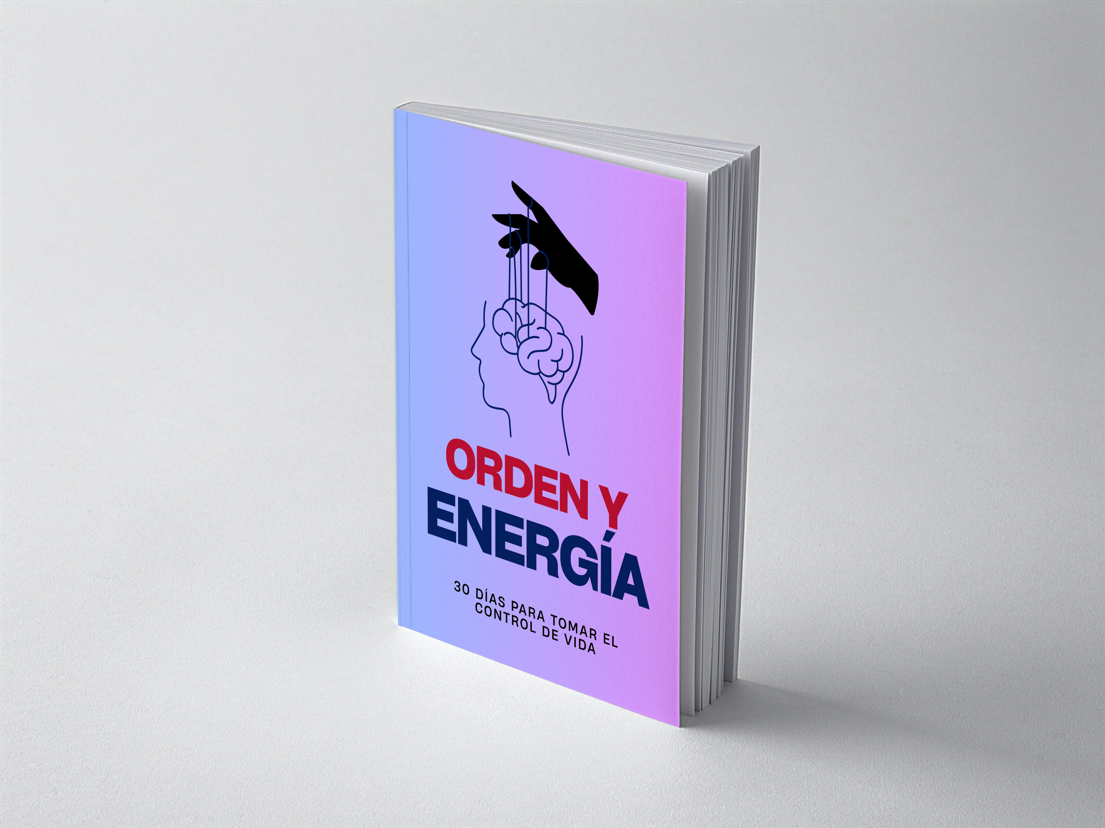 Orden y Energía – Aprendé a Tomar el Control de tu Día